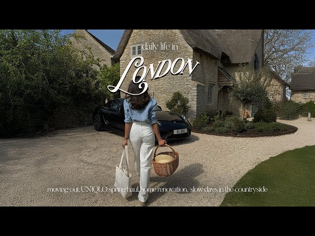 Life in London | moving out, slow life in the countryside, home renovation, UNIQLO haul & Marrakech