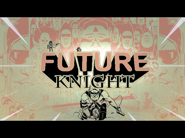 World of Longplays Live QuickLook:  Future Knight (PC) ft. Tsunao