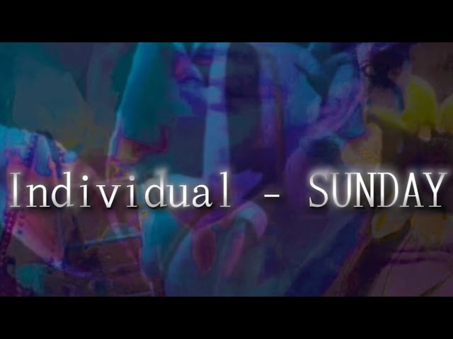 Individual - SUNDAY