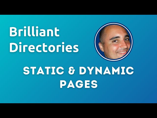 Static & SEO Dynamic Pages - Customizing Brilliant Directories