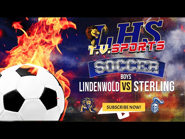 LHSTV Live Stream: Lindenwold HS vs Sterling HS  - Boys Soccer - Monday, October 5th - 2026