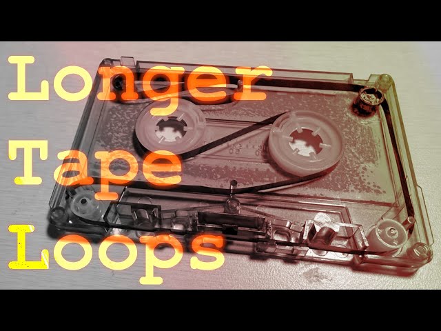 How to make (longer) cassette tape loops