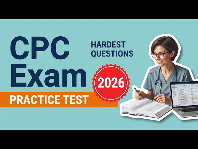 Certified Professional Coder (CPC) Exam Practice Part 2: Official Study Walkthrough