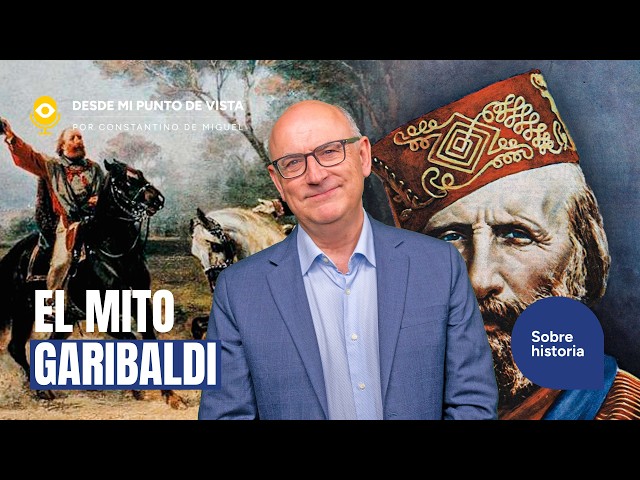 🇮🇹 GARIBALDI: The myth Italy turned into a national hero⚠️