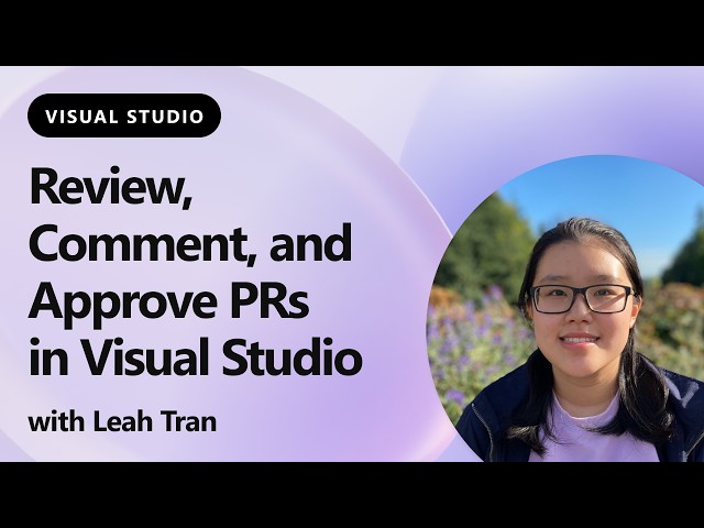 Review, Comment, and Approve PRs in Visual Studio