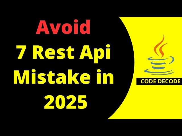 Are You STILL Making These 7 Spring Boot REST Mistakes in 2025 ? | Interview Questions | Code Decode