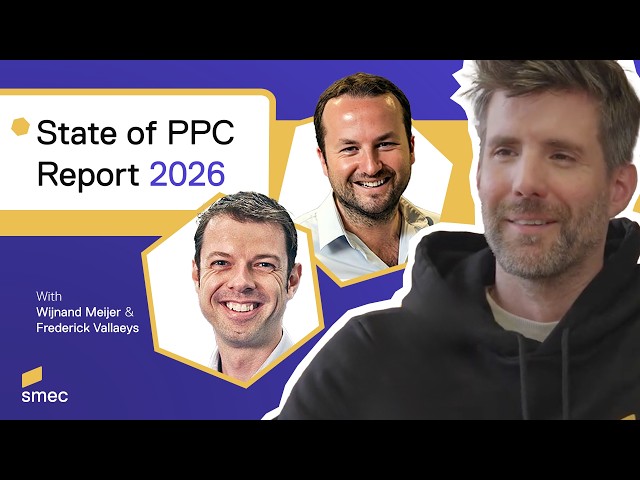 State of PPC 2026: Live from SMX Munich w/ Wijnand Meijer(TrueClicks) & Frederick Vallaeys(Optmyzr)
