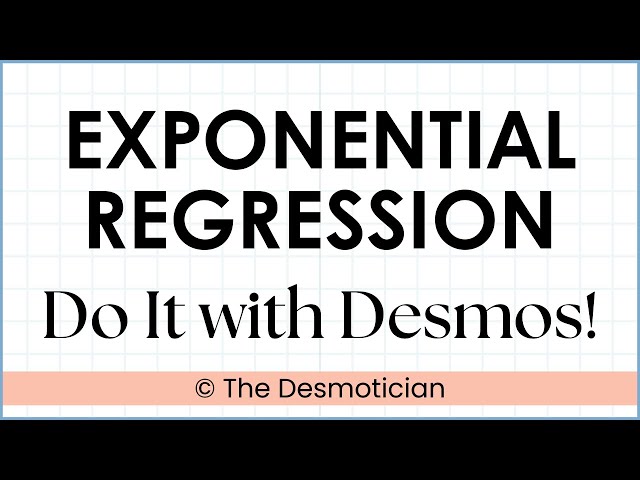 How to Find Exponential Regression Using Desmos Graphing Calculator