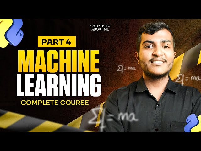 Part 4 - Model Tuning, Ensemble & Unsupervised Learning | Full ML Course | Sheryians AI School