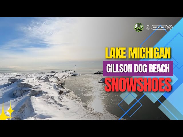 Lake Michigan, Northshore Lake Front, IL - Gillson Dog Beach - Snowshoes (Hike 360° VR Video)
