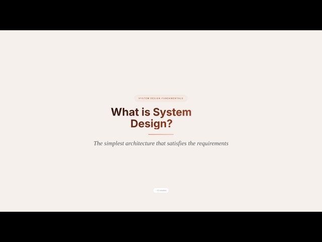 What is System Design? (Explained in 6 Minutes) — Beginner's Guide