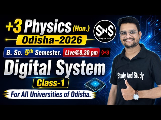 Live/Class-1 Unit-1 Digital System /+3 5th  Semester Physics(Hon.)Odisha/SNS/BSc/NEP-2020 Subrat Sir