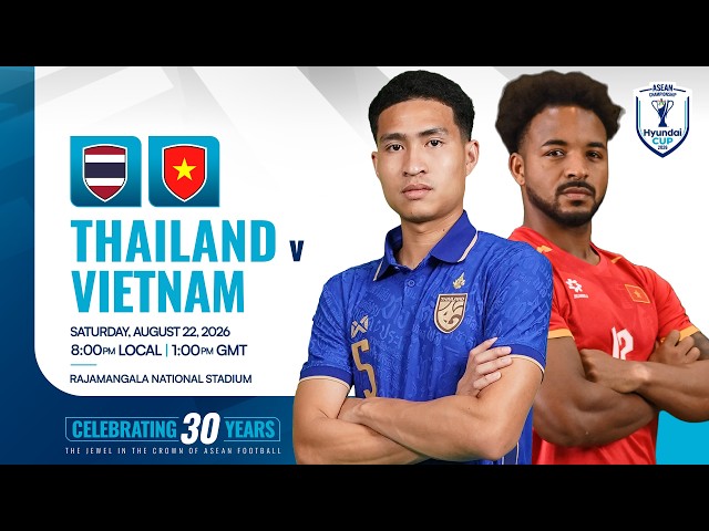 LIVE | Thailand (THA) vs Vietnam (VIE) | ASEAN Hyundai Cup™ 2026 Final | Leg 1
