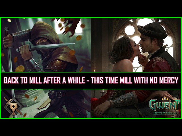 Gwent | Back To Mill After a While - This Time Mill With No Mercy!