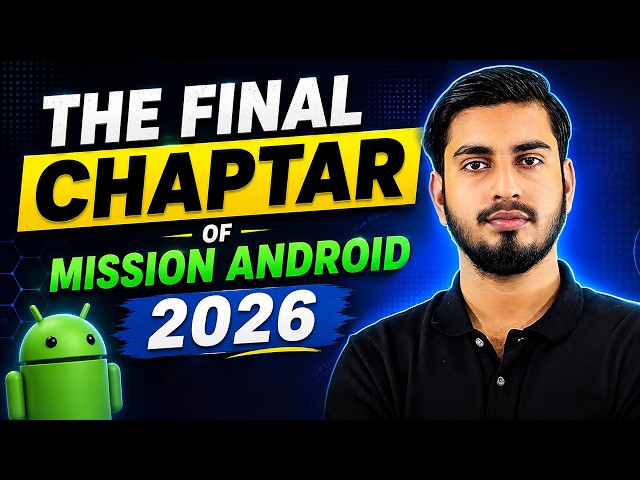 The Next Destination of Mission Android 2026 Starts NOW!