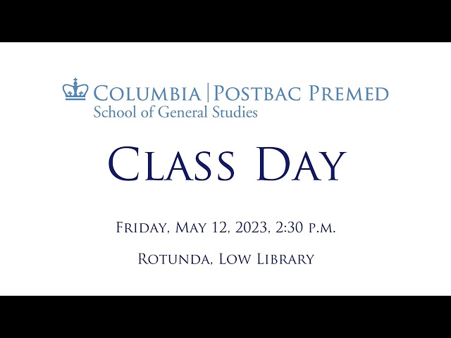 2023 Columbia Postbac Premed Class Day