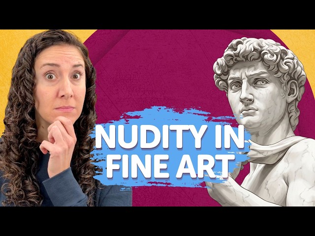 Nudity in Fine Art: What Most Christian Parents Don't Know