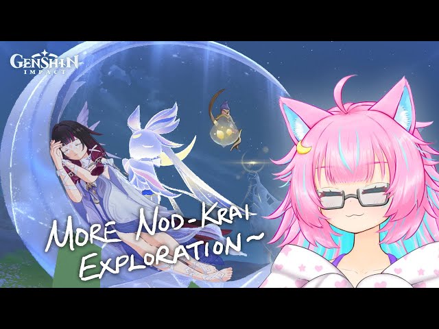 【Genshin Impact V6.3】 More Nod-Krai exploration & world quests~