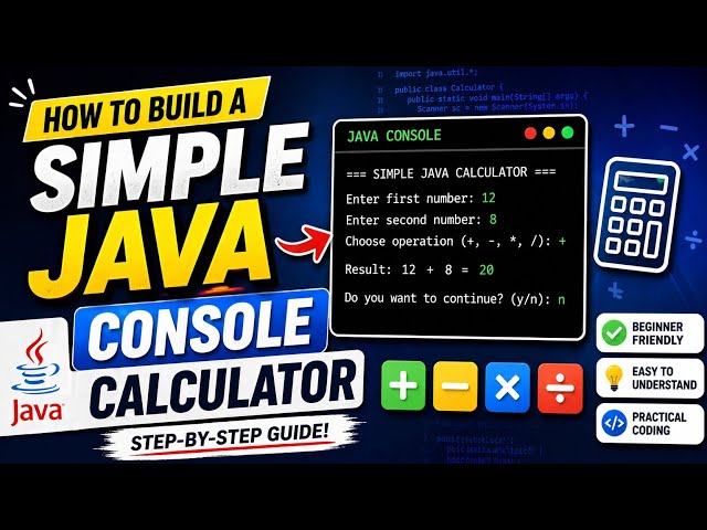 How to Build a Simple Java Console Calculator|Naman Bharti Classes 
