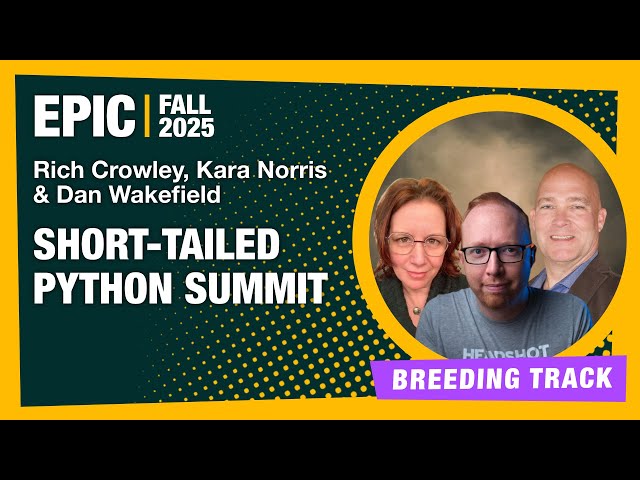 Short-Tailed Python Summit - EPIC Fall 25