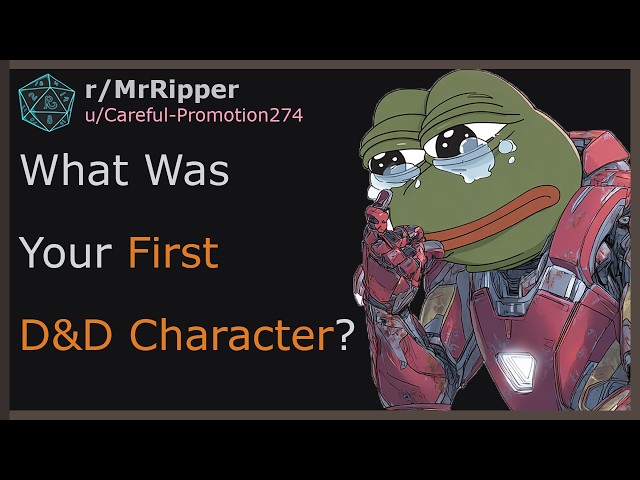 DnD Players, What Was Your First D&D Character? #dnd