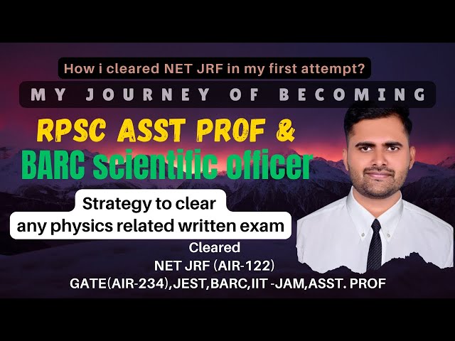 My Journey to Becoming an Assistant Professor & Scientist | CSIR NET JRF Physics Preparation Stra...