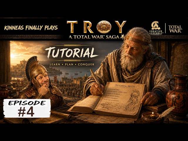 #4 - KINNEAS FINALLY PLAYS TOTAL WAR: T R O Y - Tutorial Campaign Agamemnon