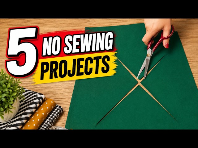 5 Genius No Sewing Projects That You Will Love - Super Easy and More Looks!