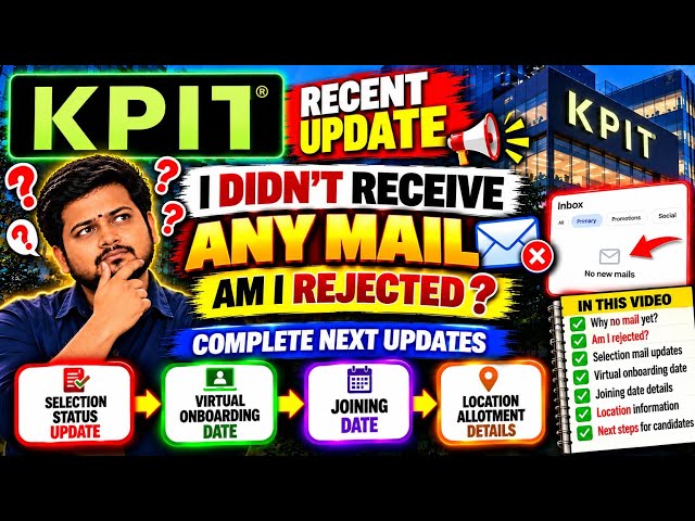 🚨 KPIT Selection & Rejection Mails Update | Next Steps & LOI Details | KPIT Hiring 2026