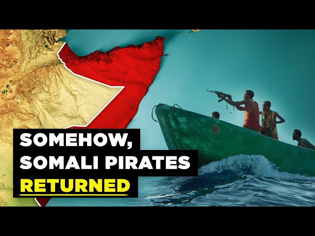 Somali Piracy Has Never Been SO Back