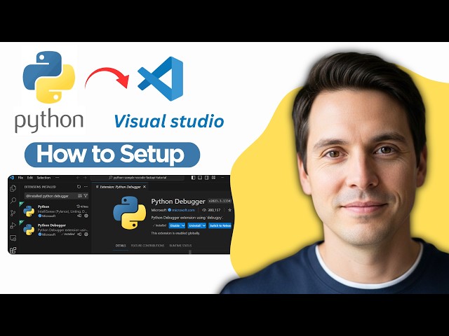 How to Setup Python in Visual Studio Code | Run Python Program in VS Code (2026 Full Guide)