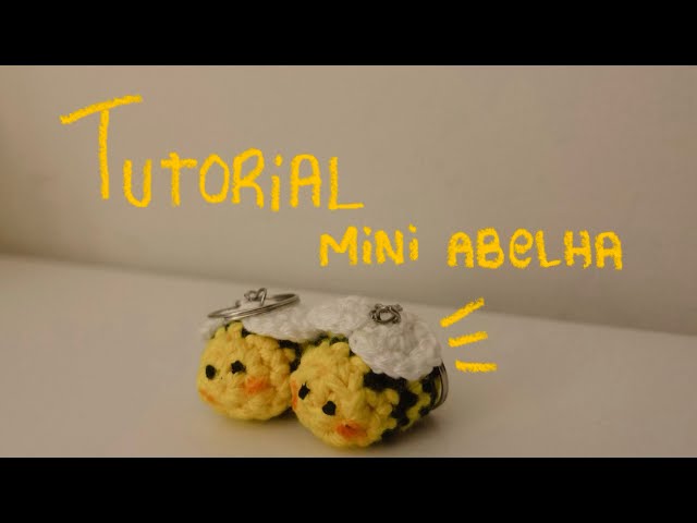TUTORIAL ABELHINHA DE CROCHÊ - passo a passo completo 🐝✨