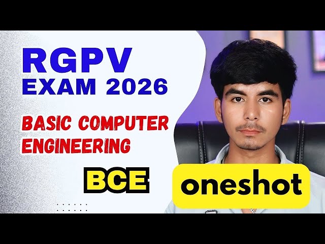 BCE RGPV COMPLETE ONESHOT | Basic Computer Engineering RGPV | @Growwithfarooque 