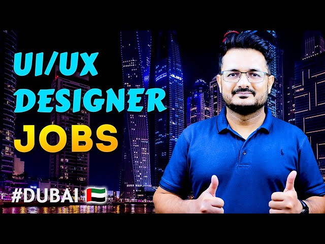 How to get a UI/UX Designer Job in Dubai?