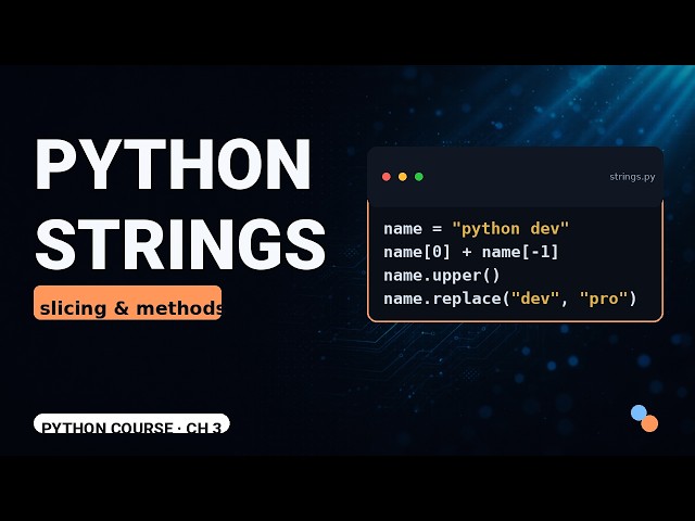 03 :Strings & Slicing methods
