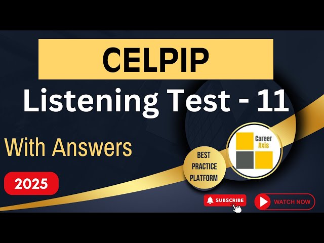 Celpip Listening Mock Test - 11 | Celpip Listening Test Practice With Answers - 2025