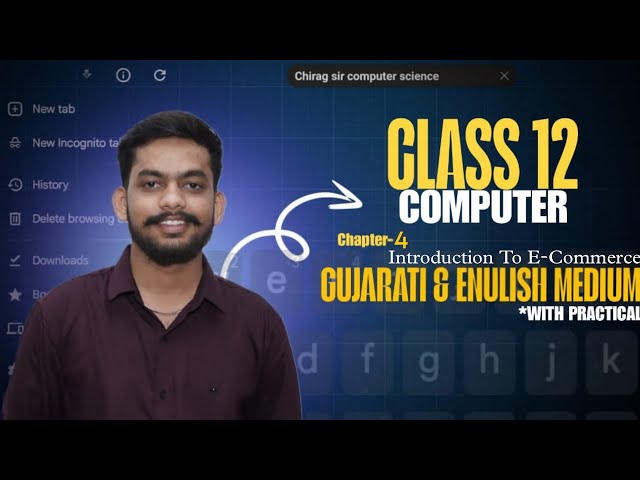 Class 12 Computer Chapter 4 | Introduction to E-Commerce | GSEB 2025–26 | Lec 6