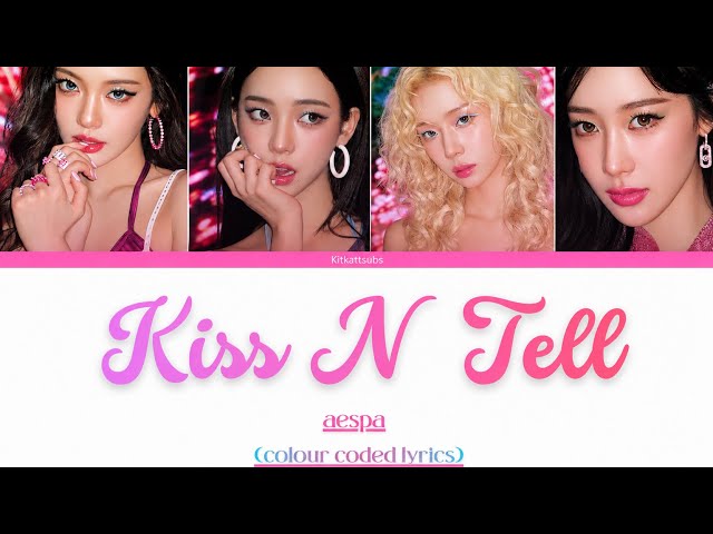 aespa ‘KISS N TELL’ (color coded lyrics)