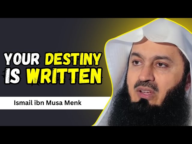 What’s Meant for You is Written | Mufti Menk Wisdom | Islamic Motivation