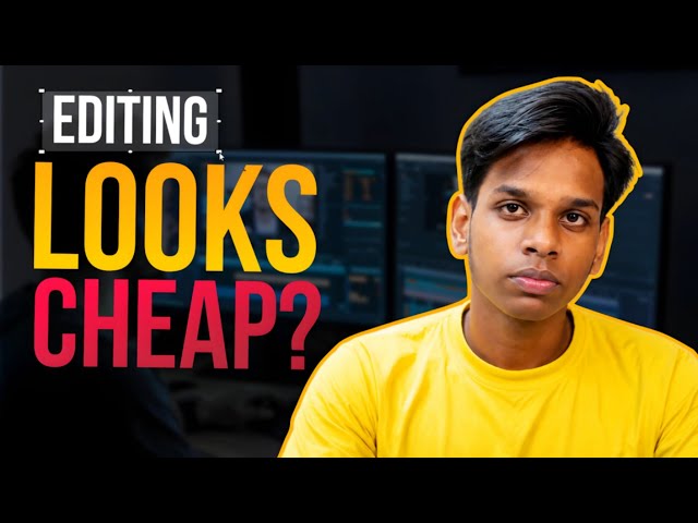 Your Editing Looks Cheap Because Of These 5 Mistakes!!