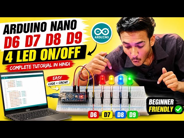 Arduino Nano Multiple LED Control Tutorial | D5 D6 D7 D8 LED ON/OFF Program in Hindi (2026)