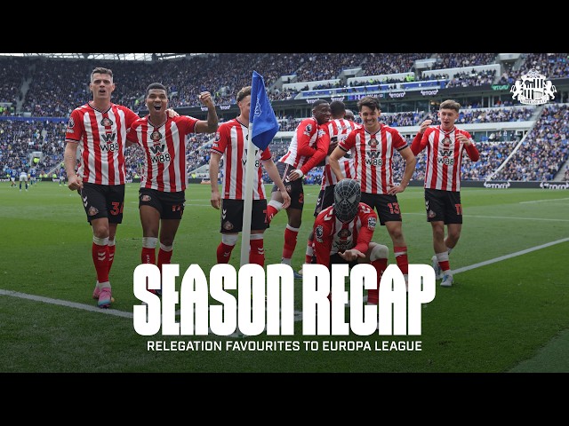 From Relegation Favourites To The Europa League 🤯 | Sunderland AFC's 2025-26 Season Recap