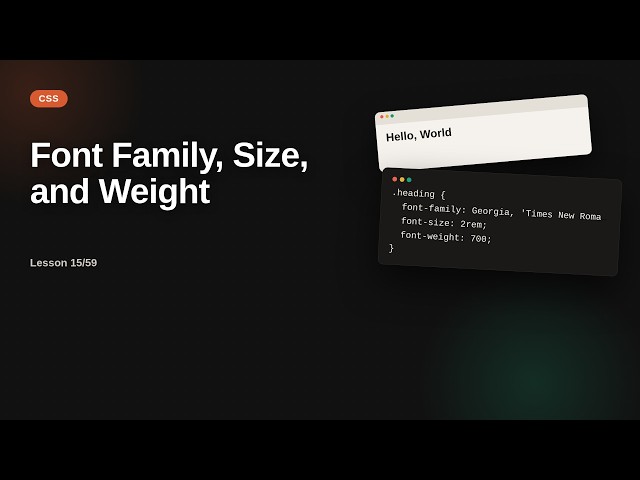 Font Family, Size, and Weight | CSS Tutorial for Beginners