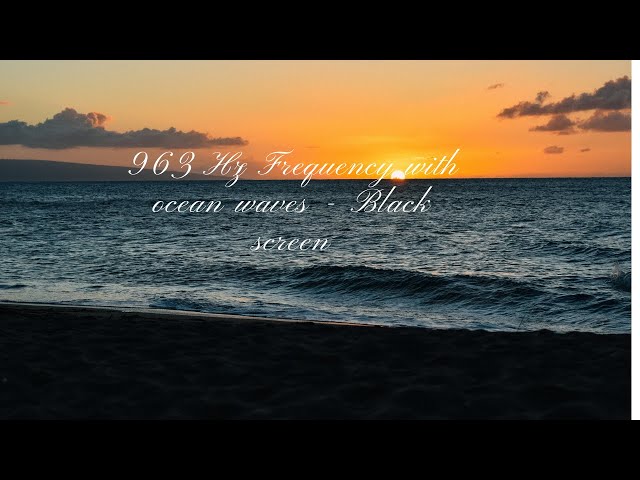 963 Hz Frequency Tranquility Music 30 Min