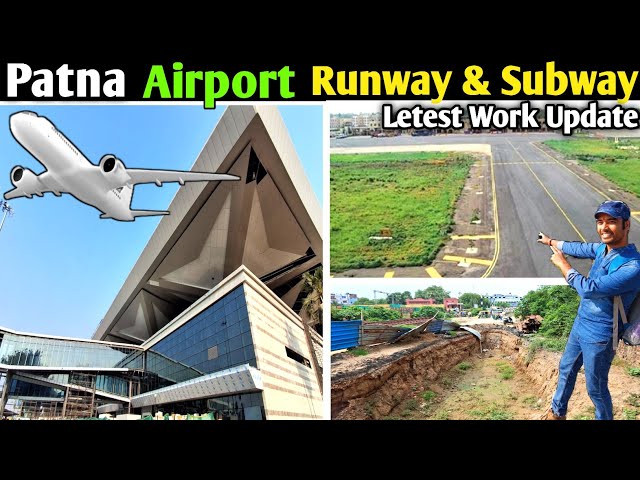 Patna Airport Runway & Subway Latest Work Update || Patna Airport Runway