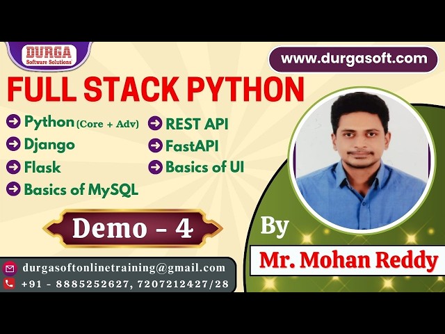 FULL STACK PYTHON tutorials || Demo - 4 || by Mr. Mohan Reddy On 09-07-2026 @6AM (IST)
