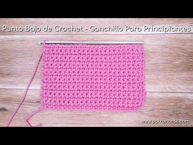 Punto Bajo de Crochet - Ganchillo Para Principiantes Paso a Paso Muy Detallado | Aprender Crochet