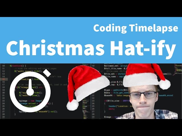 Narrated Coding Timelapse: Christmas Hat-ify