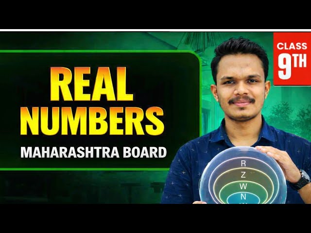 Class 9 Maths Chapter 2 : Real Numbers | Full Concept + Examples | Lecture -4