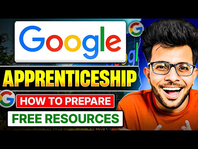 Google Apprenticeships 2027 | Eligibility | Recruitment Process | Free Resources🔥✅